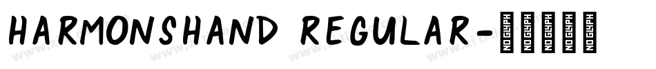 HarmonsHand Regular字体转换